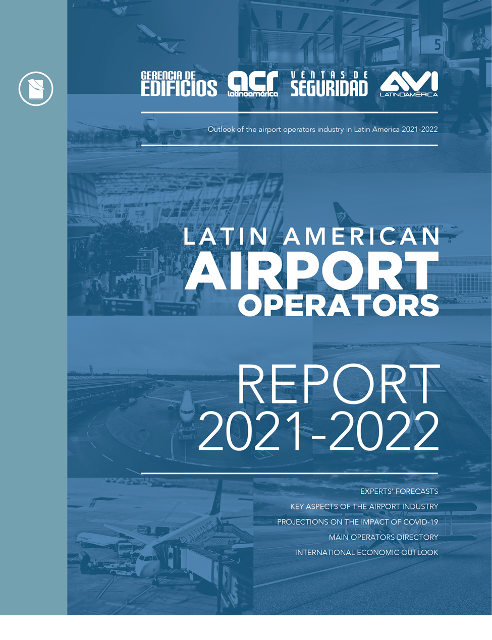 LATIN AMERICAN AIRPORT OPERATORS REPORT • 2021-2022