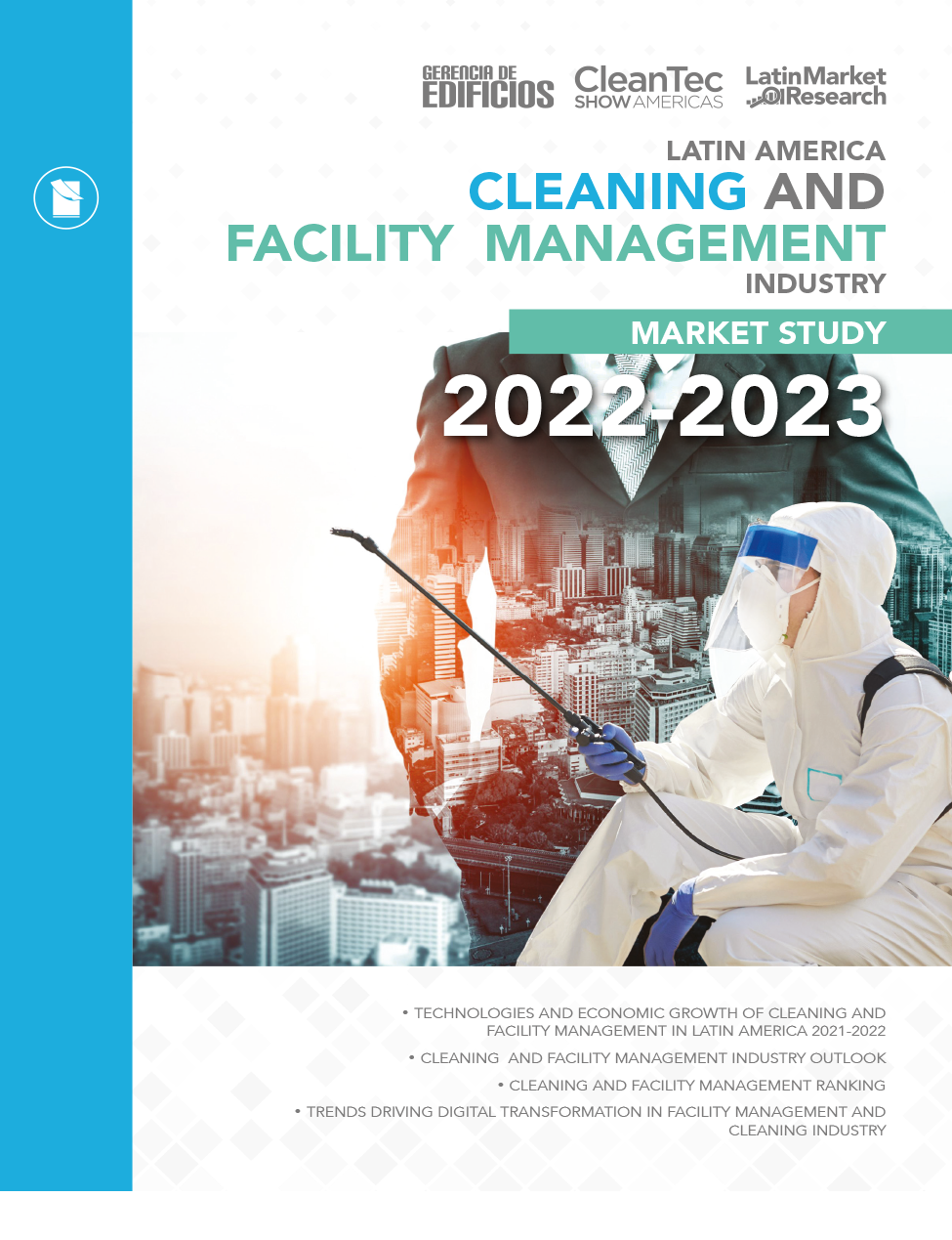 LATIN AMERICA CLEANING AND FACILITY MANAGEMENT INDUSTRY MARKET STUDY 2022