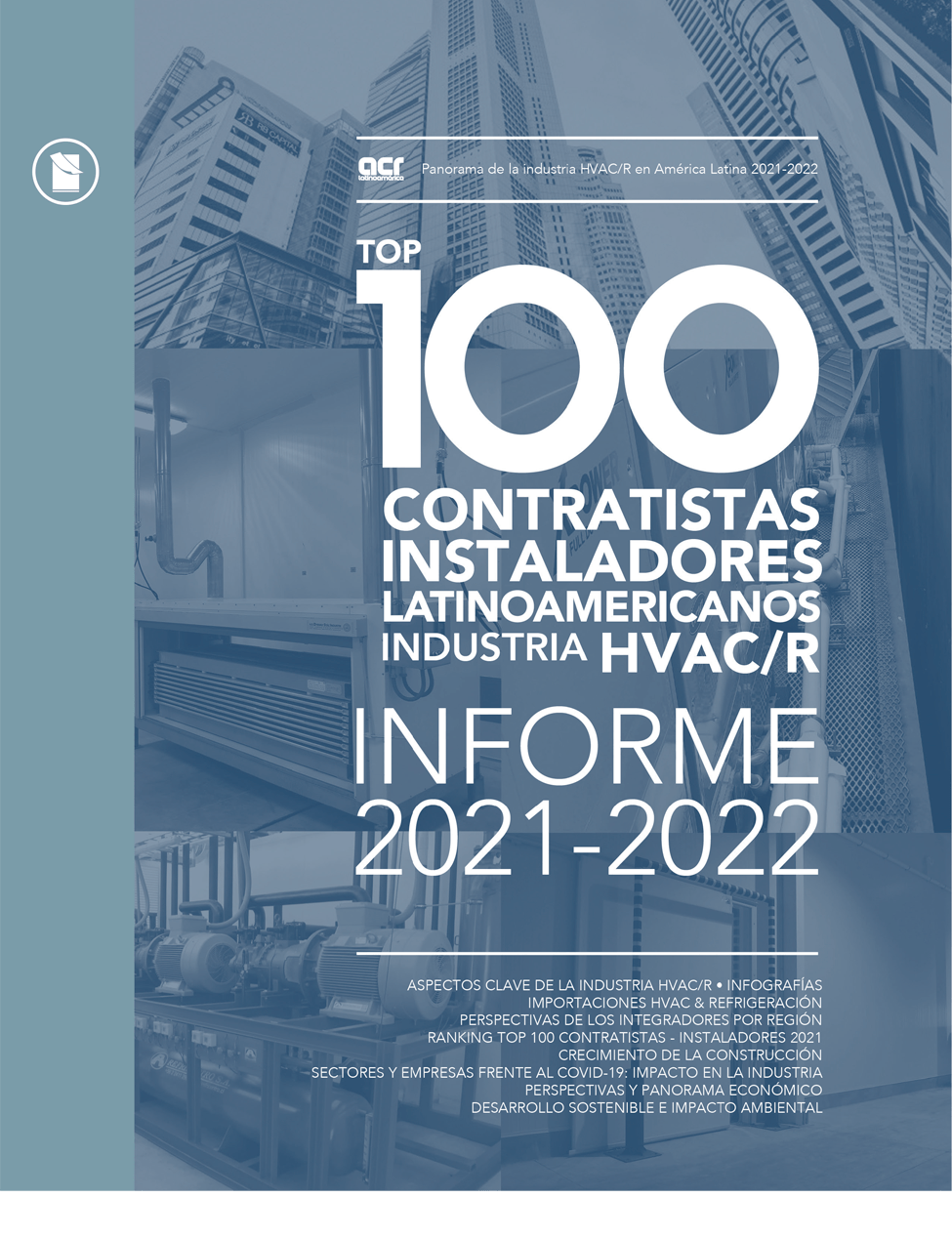 TOP 100 CONTRATISTAS • INSTALADORES EN HVACR • 2021-2022