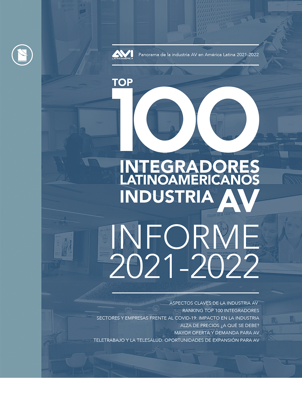 TOP 100 INTEGRADORES INDUSTRIA AV • INFORME 2021 - 2022