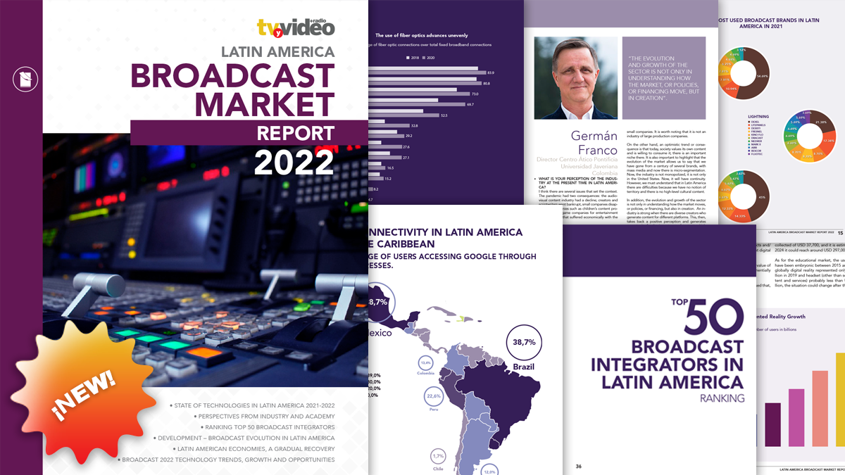 LATIN AMERICA BROADCAST MARKET REPORT 2022